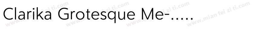 Clarika Grotesque Me字体转换